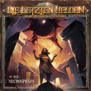 Die Abenteuer der Letzten Helden #44 – Die Necrosphäre