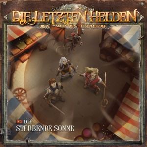 Die Abenteuer der Letzten Helden #49 – Die sterbende Sonne