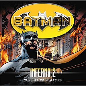 Batman #2 - Inferno: Das Spiel mit dem Feuer