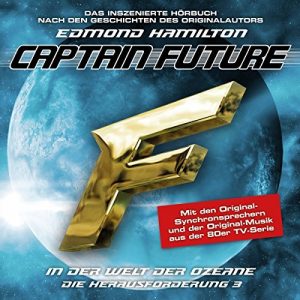 Captain Future (Herausforderung) #3 - In der Welt der Ozeane