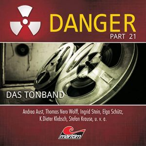 Danger #21 - Das Tonband