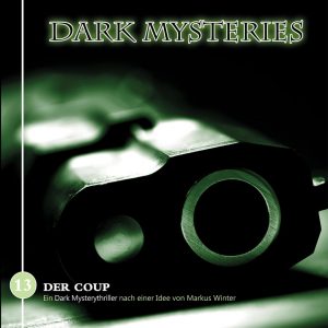 Dark Mysteries #13 – Der Coup