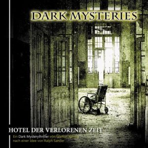 Dark Mysteries #3 - Hotel der verlorenen Zeit