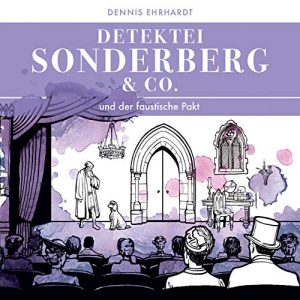 Detektei Sonderberg & Co. #7 - ...und der faustische Pakt