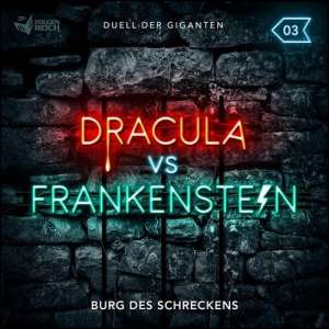 Dracula vs Frankenstein #3 - Burg des Schreckens