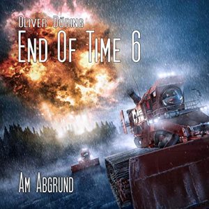 End of Time #6 - Am Abgrund