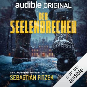 Sebastian Fitzek Der Seelenbrecher