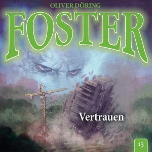Foster #13 - Vertrauen