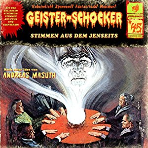 Geister-Schocker #45 - Stimmen aus dem Jenseits