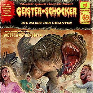 Geister-Schocker #69 - Die Nacht der Giganten