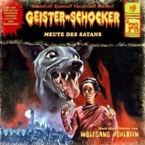 Geister-Schocker #78 - Meute des Satans