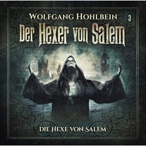 Der Hexer von Salem #3 - Die Hexe von Salem