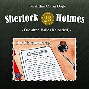 Sherlock Holmes (Original Reloaded) #23 – Der Flottenvertrag