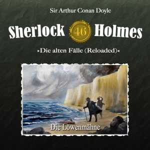Sherlock Holmes (Original Reloaded) #46 – Die Löwenmähne