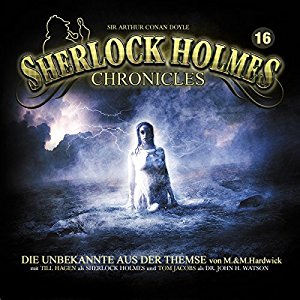 Sherlock Holmes Chronicles #16 - Die Unbekannte aus der Themse