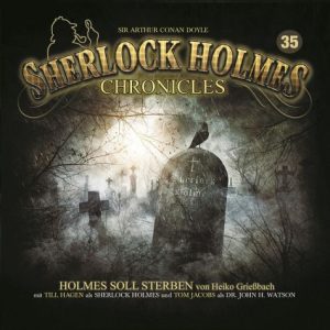 Sherlock Holmes Chronicles #35 - Holmes soll sterben