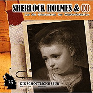 Sherlock Holmes & Co. #35 - Die schottische Spur