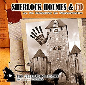 Sherlock Holmes & Co. #6 - Der überflüssige Finger