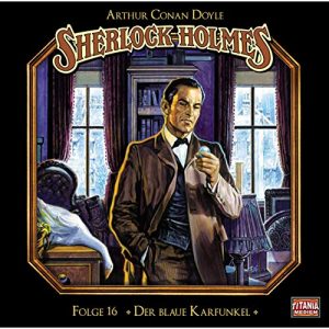Sherlock Holmes - Die geheimen Fälle #16 - Der blaue Karfunkel
