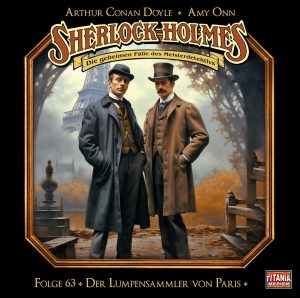 Sherlock Holmes - Die geheimen Fälle #63 - Der Lumpensammler von Paris