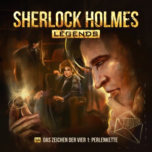 Sherlock Holmes Legends #14 – Das Zeichen der Vier – Teil 1: Perlenkette