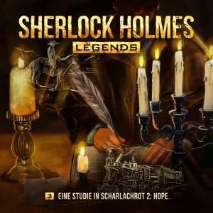 Sherlock Holmes Legends #3 - Eine Studie in Scharlachrot - Teil 2: Hope
