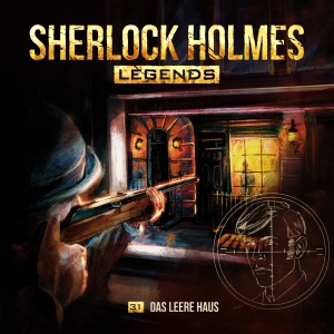 Sherlock Holmes Legends #31 – Das leere Haus