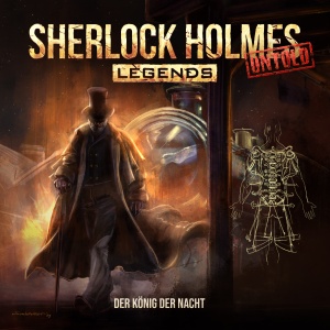 Sherlock Holmes Legends Untold #15 – Der König der Nacht
