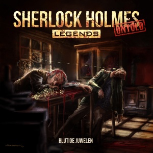 Sherlock Holmes Legends Untold #18 – Blutige Juwelen