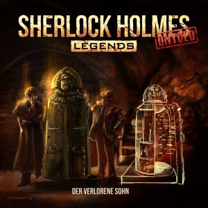 Sherlock Holmes Legends Untold #24 – Der verlorene Sohn