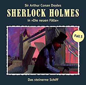Sherlock Holmes (Neue Fälle) #5 - Das steinerne Schiff