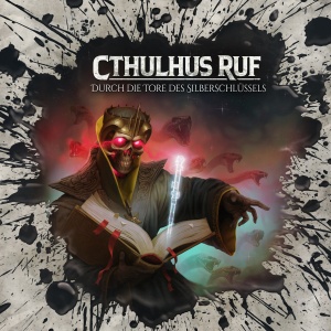 Holy Horror #73 - Cthuluhus Ruf: Durch die Tore des Silberschlüssels