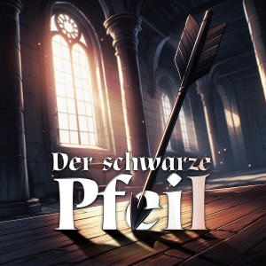 Holy Klassiker #97 - Der schwarze Pfeil