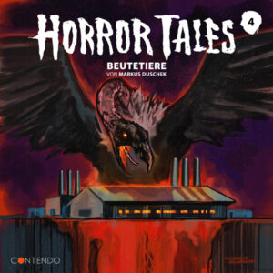 Horror Tales #4 – Beutetiere