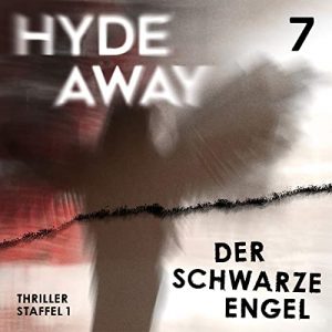 Hyde Away #7 - Der schwarze Engel