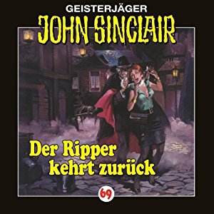 John Sinclair #69 - Der Ripper kehrt zurück