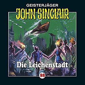John Sinclair #88 - Die Leichenstadt