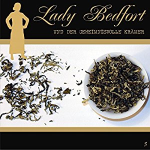 Lady Bedfort #5 - Der geheimnisvolle Krämer