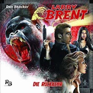 Larry Brent #1 - Die Rückkehr