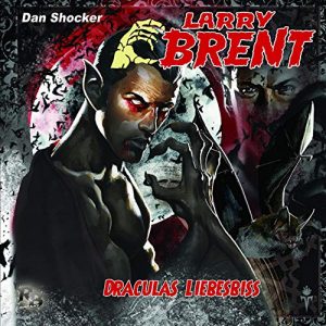 Larry Brent #12 - Draculas Liebesbiss