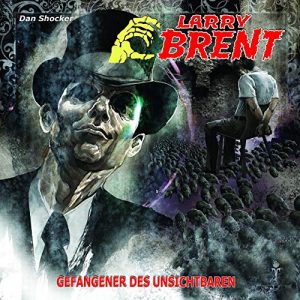Larry Brent #16 - Gefangener des Unsichtbaren