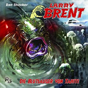 Larry Brent #21 - Die Blutsauger von Tahiti