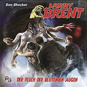 Larry Brent #32 - Der Fluch der blutenden Augen