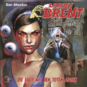 Larry Brent #41 – Die Lady mit den toten Augen