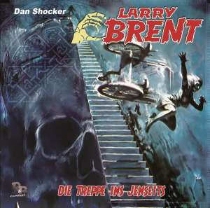 Larry Brent #45 – Die Treppe ins Jenseits