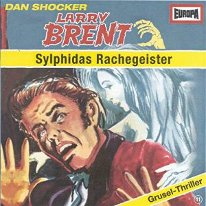 Larry Brent #11 - Sylphidas Rachegeister