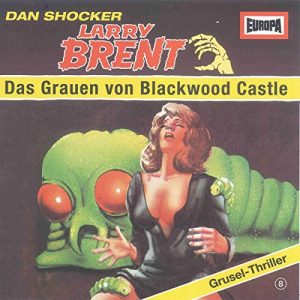 Larry Brent #8 - Das Grauen von Blackwood Castle