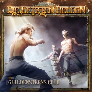 Die letzten Helden #15-2 – Guildensterns Club