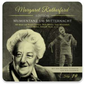 Margaret Rutherford #19 – Mumientanz um Mitternacht