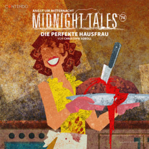 Midnight Tales #74 - Die perfekte Hausfrau